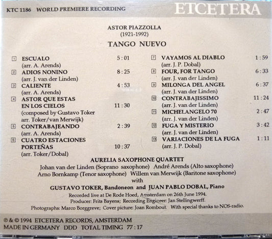 The Aurelia Saxophone Quartet, Gustavo Toker, Juan Pablo Dobal, Astor Piazzolla : Tango Nuevo Contrasaxeando (CD)