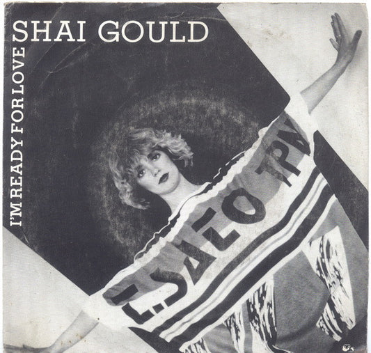 Shai Gould : I'm Ready For Love (7", Single)