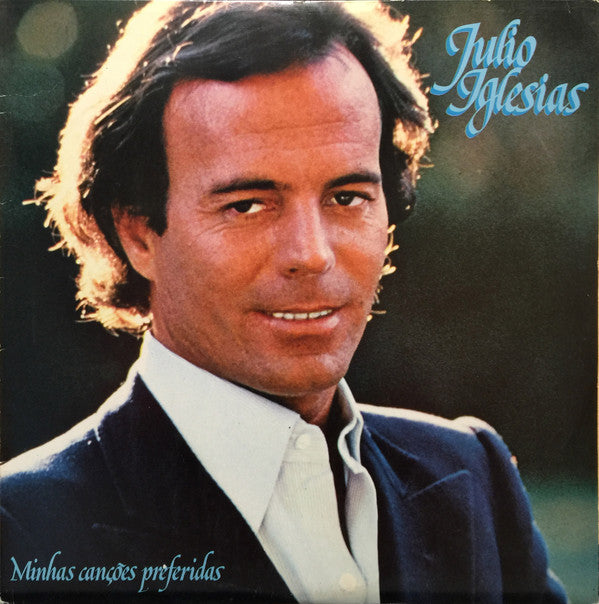 Julio Iglesias : Minhas Canções Preferidas (LP, Album)