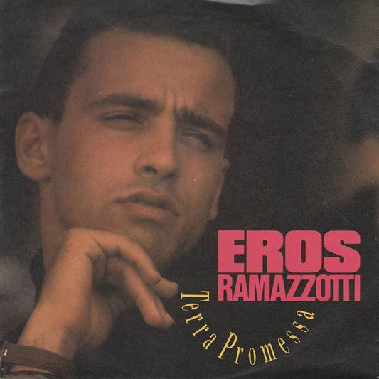 Eros Ramazzotti : Terra Promessa (7", Single)