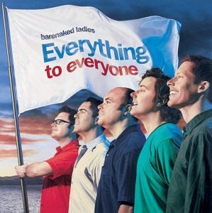 Barenaked Ladies : Everything To Everyone (CD, Album)