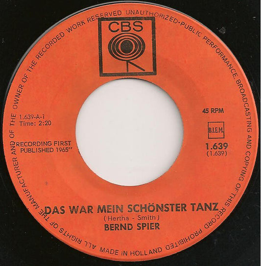 Bernd Spier : Das War Mein Schönster Tanz / Was Ich An Dir Am Meisten Liebe (7", Single)
