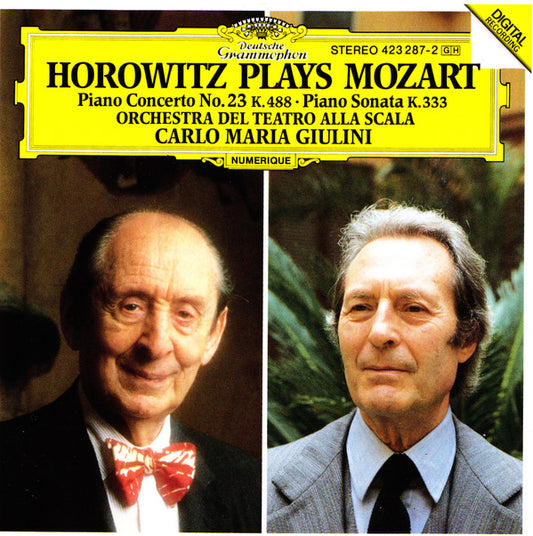 Vladimir Horowitz Plays Wolfgang Amadeus Mozart – Orchestra Del Teatro Alla Scala, Carlo Maria Giulini : Piano Concerto No. 23 K. 488 • Piano Sonata K. 333 (CD, Album, PDO)