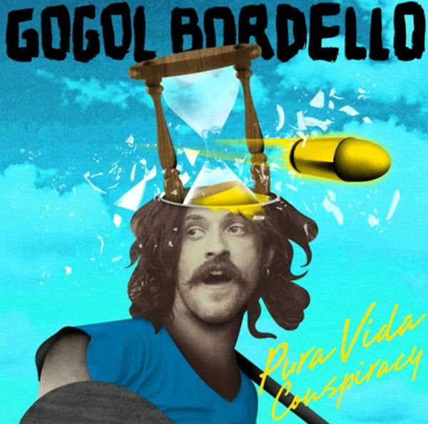 Gogol Bordello : Pura Vida Conspiracy (CD, Album, Gat)