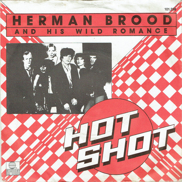 Herman Brood & His Wild Romance : Hot Shot (7", Single, Red)