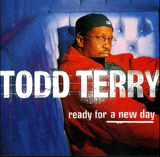 Todd Terry : Ready For A New Day (CD, Album)