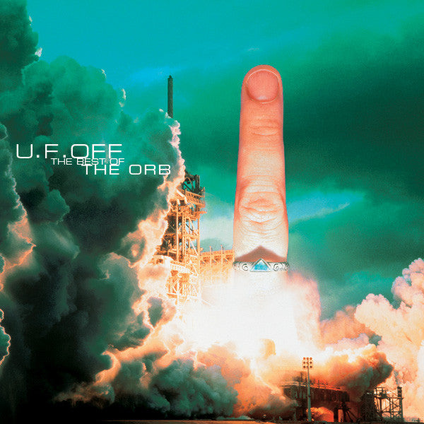 The Orb : U.F.OFF · The Best Of The Orb (2xCD, Comp, Ltd, Mixed)