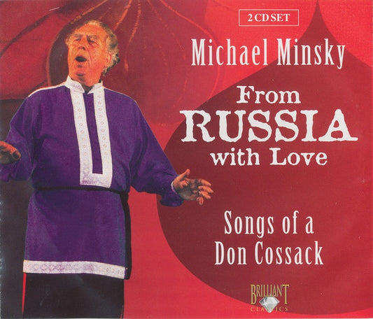 Michael Minsky : From Russia With Love (Songs Of A Don Cossack) (2xCD, Comp)