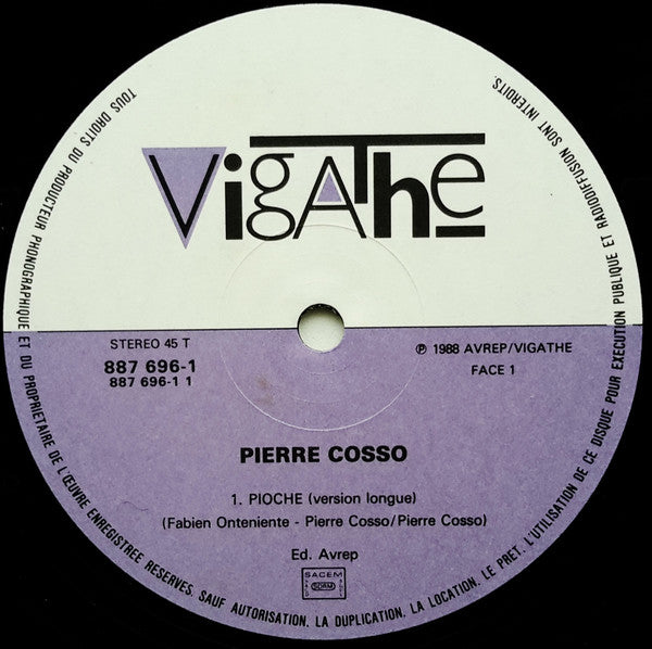 Pierre Cosso : Pioche (12", Maxi)