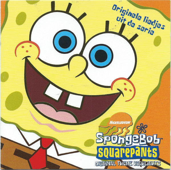 Various : Spongebob Squarepants Original Theme Highlights (Originele Liedjes Uit De Serie) (CD, EP, Comp, RE)
