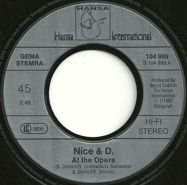 Nice And D. : At The Opera  (7", Single)