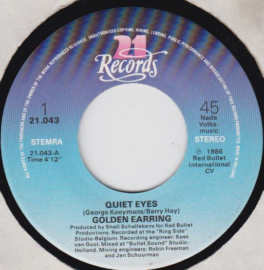 Golden Earring : Quiet Eyes (7", Single, Geo)