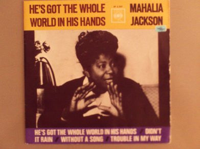 Mahalia Jackson : He's Got The Whole World In His Hands (7", EP, RP)