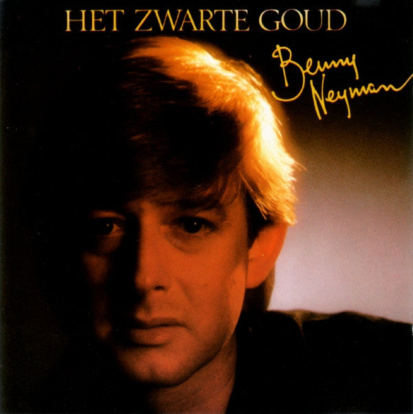 Benny Neyman : Het Zwarte Goud (CD, Album, RE)