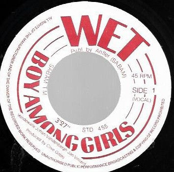 Wet : Boy Among Girls (7", Single)