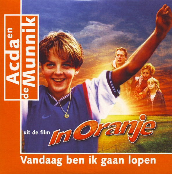 Acda en de Munnik : Vandaag Ben Ik Gaan Lopen (Uit De Film "In Oranje") (CD, Single)