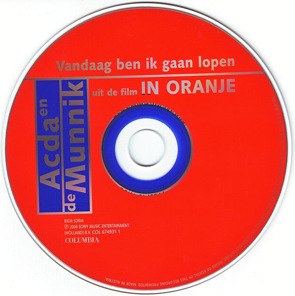 Acda en de Munnik : Vandaag Ben Ik Gaan Lopen (Uit De Film "In Oranje") (CD, Single)