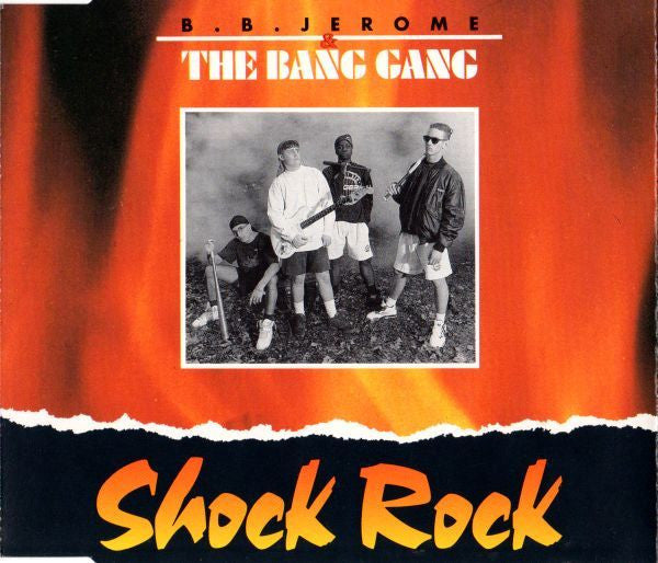 B.B. Jerome & The Bang Gang : Shock Rock (CD, Maxi)