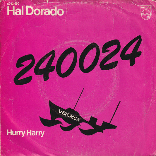 Hal Dorado : 240024  (7", Single)