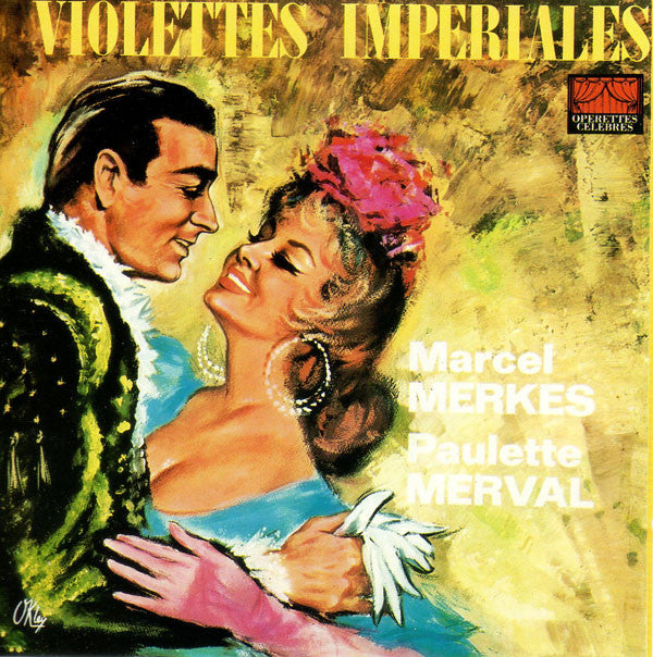 Marcel Merkes - Paulette Merval : Violettes Impériales (CD, Album, RE)