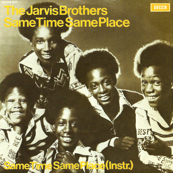 Jarvis Brothers : Same Time Same Place (7", Single)