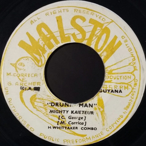 Mighty Kaieteur / Mighty Canary* : Drunk Man / Local Ting (7")