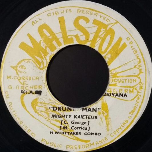 Mighty Kaieteur / Mighty Canary* : Drunk Man / Local Ting (7")