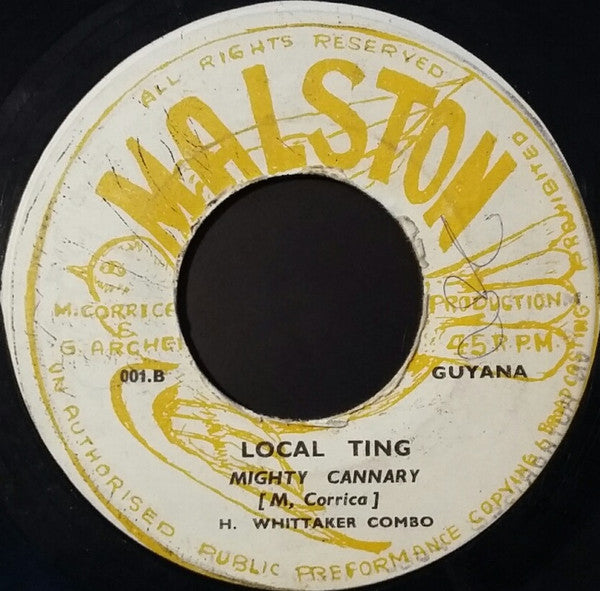 Mighty Kaieteur / Mighty Canary* : Drunk Man / Local Ting (7")