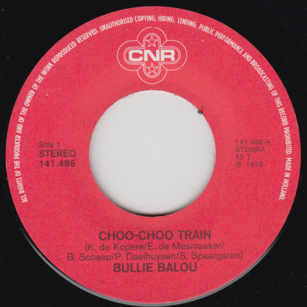 Bullie Balou : Choo-Choo Train (7", Single)