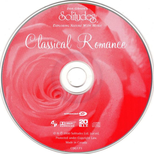 Dan Gibson's Solitudes : Classical Romance (CD, Album, Enh)