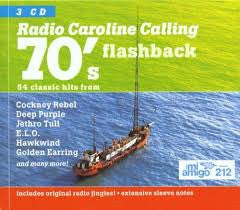 Various : Radio Caroline Calling 70's Flashback (3xCD, Comp)