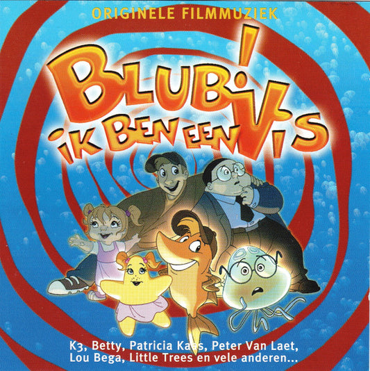 Various : Blub! Ik Ben Een Vis (Originele Filmmuziek) (CD, Comp)