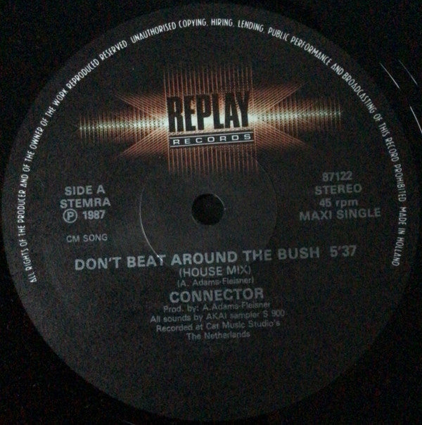 Connector (3) : Don't Beat Around The Bush (House Mix) (12")