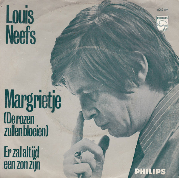 Louis Neefs : Margrietje (De Rozen Zullen Bloeien) (7", Single, Inj)