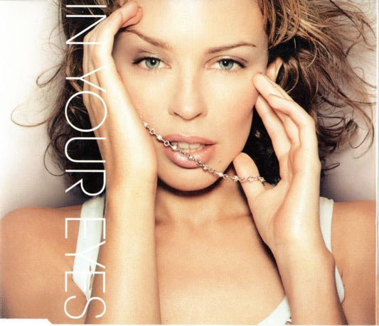 Kylie Minogue : In Your Eyes (CD, Single, CD1)