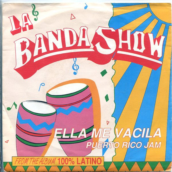 La Banda Show : Ella Me Vacila (7", Single)