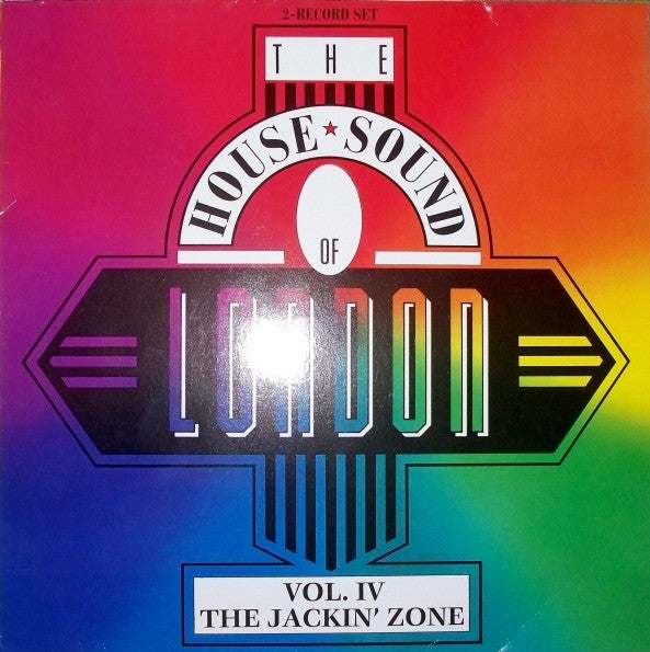 Various : The House Sound Of London - Vol. IV "The Jackin' Zone" (2xLP, Comp)