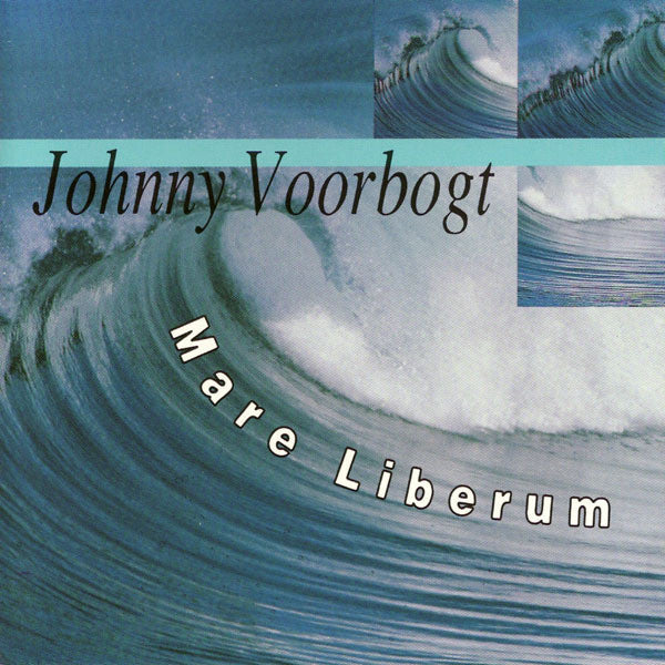 Johnny Voorbogt : Mare Liberum (CD)