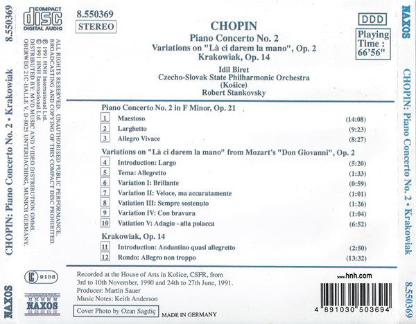 Frédéric Chopin, Idil Biret, Slovak State Philharmonic Orchestra, Košice, Robert Stankovsky : Piano Concerto No. 2 / Variations On "Là Ci Darem La Mano", Op. 2 / Krakowiak, Op. 14 (CD, Album, RP)