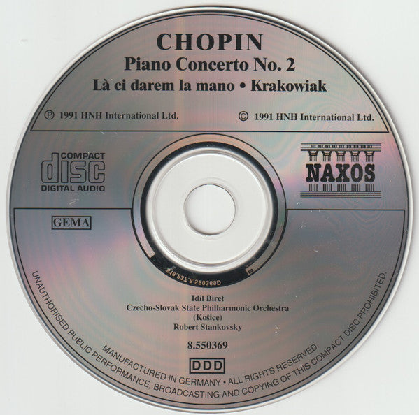 Frédéric Chopin, Idil Biret, Slovak State Philharmonic Orchestra, Košice, Robert Stankovsky : Piano Concerto No. 2 / Variations On "Là Ci Darem La Mano", Op. 2 / Krakowiak, Op. 14 (CD, Album, RP)
