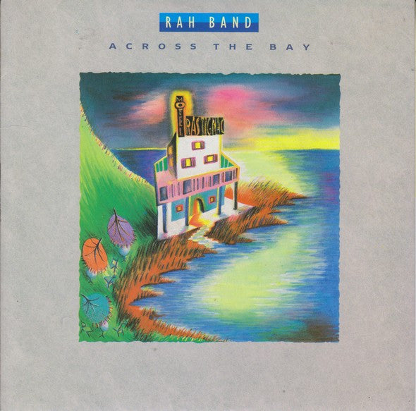 RAH Band : Across The Bay (7", Single)
