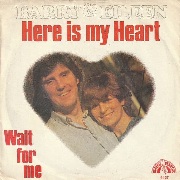 Barry & Eileen : Here Is My Heart (7", Single, Mono)