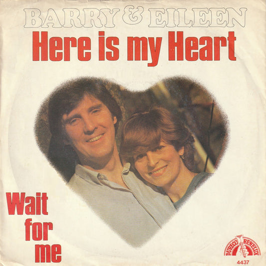 Barry & Eileen : Here Is My Heart (7", Single, Mono)
