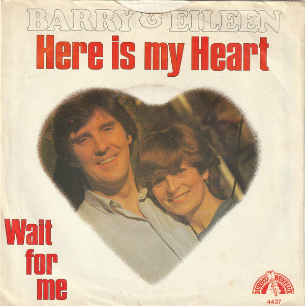Barry & Eileen : Here Is My Heart (7", Single, Mono)