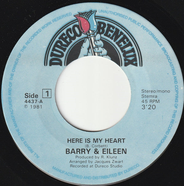 Barry & Eileen : Here Is My Heart (7", Single, Mono)