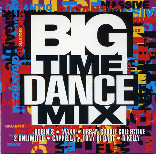 Various : Big Time Dance Mix (CD, Mixed)