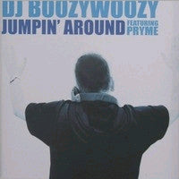 DJ BoozyWoozy Featuring MC Pryme : Jumpin' Around (12")