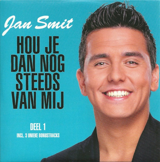 Jan Smit : Hou Je Dan Nog Steeds Van Mij (CD, Maxi, CD1)