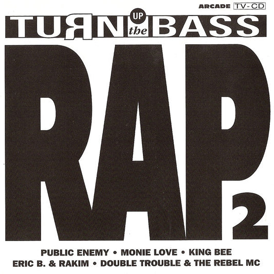Various : Turn Up The Bass - Rap - Volume 2 (CD, Comp)