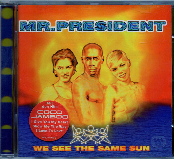 Mr. President : We See The Same Sun (CD, Album)